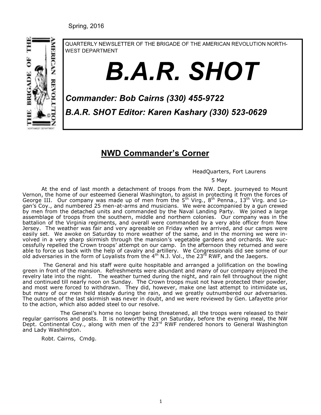 B.A.R. SHOT Commander: Bob Cairns (330) 455-9722 B.A.R