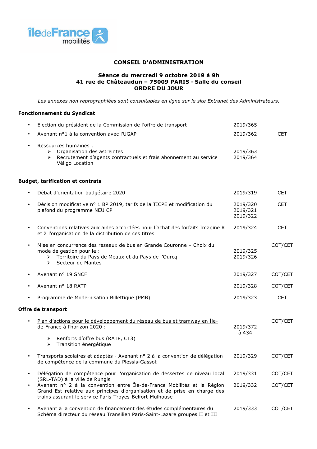 CONSEIL D'administration Séance Du Mercredi 9 Octobre 2019 À 9H 41 Rue De Châteaudun – 75009 PARIS