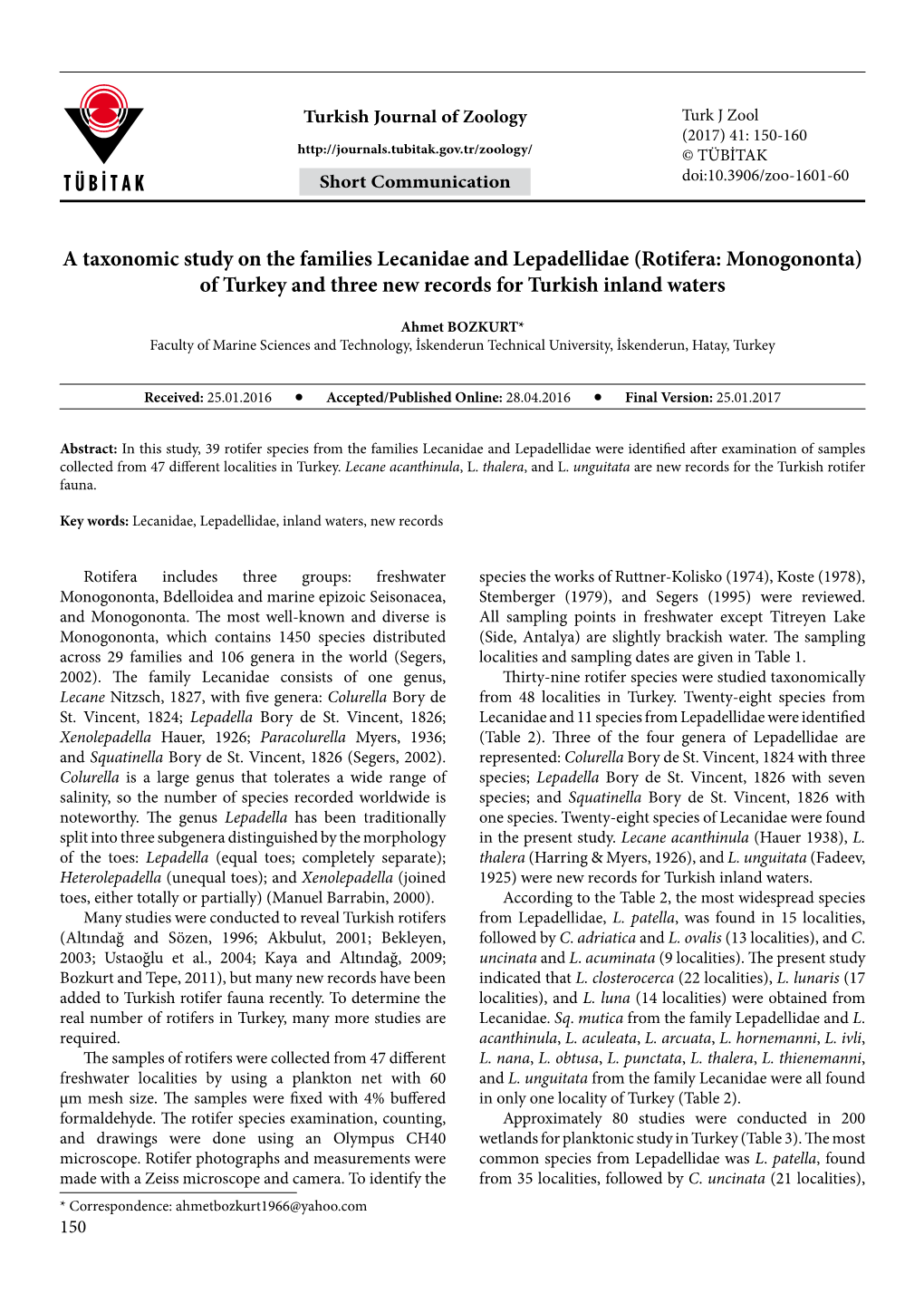 A Taxonomic Study on the Families Lecanidae and Lepadellidae (Rotifera: Monogononta) of Turkey and Three New Records for Turkish Inland Waters