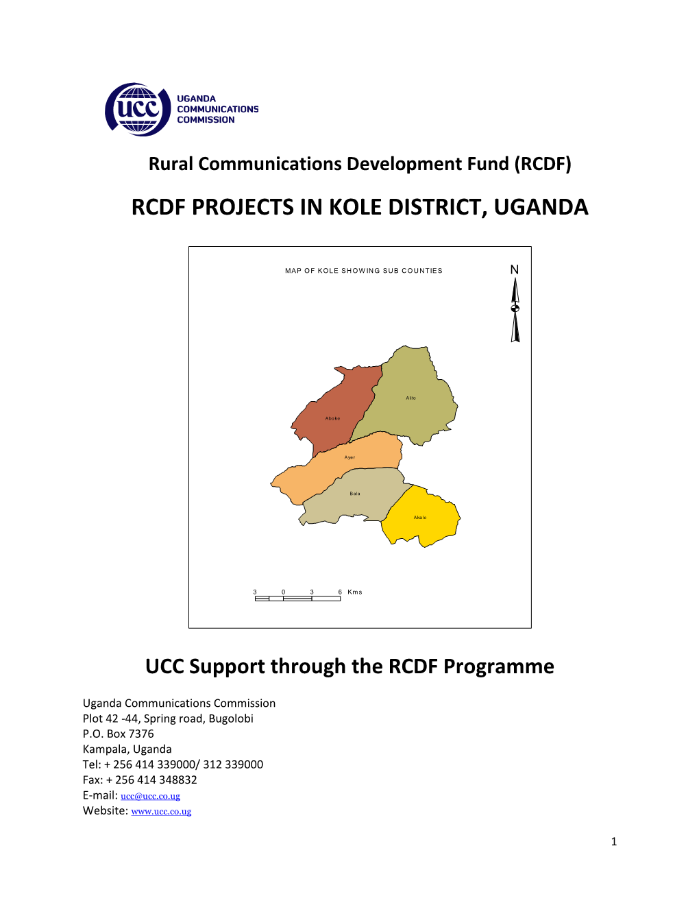 Rcdf Projects in Kole District, Uganda