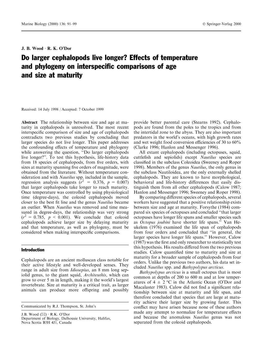 Do Larger Cephalopods Live Longer? Effects of Temperature and Phylogeny on Interspeci®C Comparisons of Age and Size at Maturity