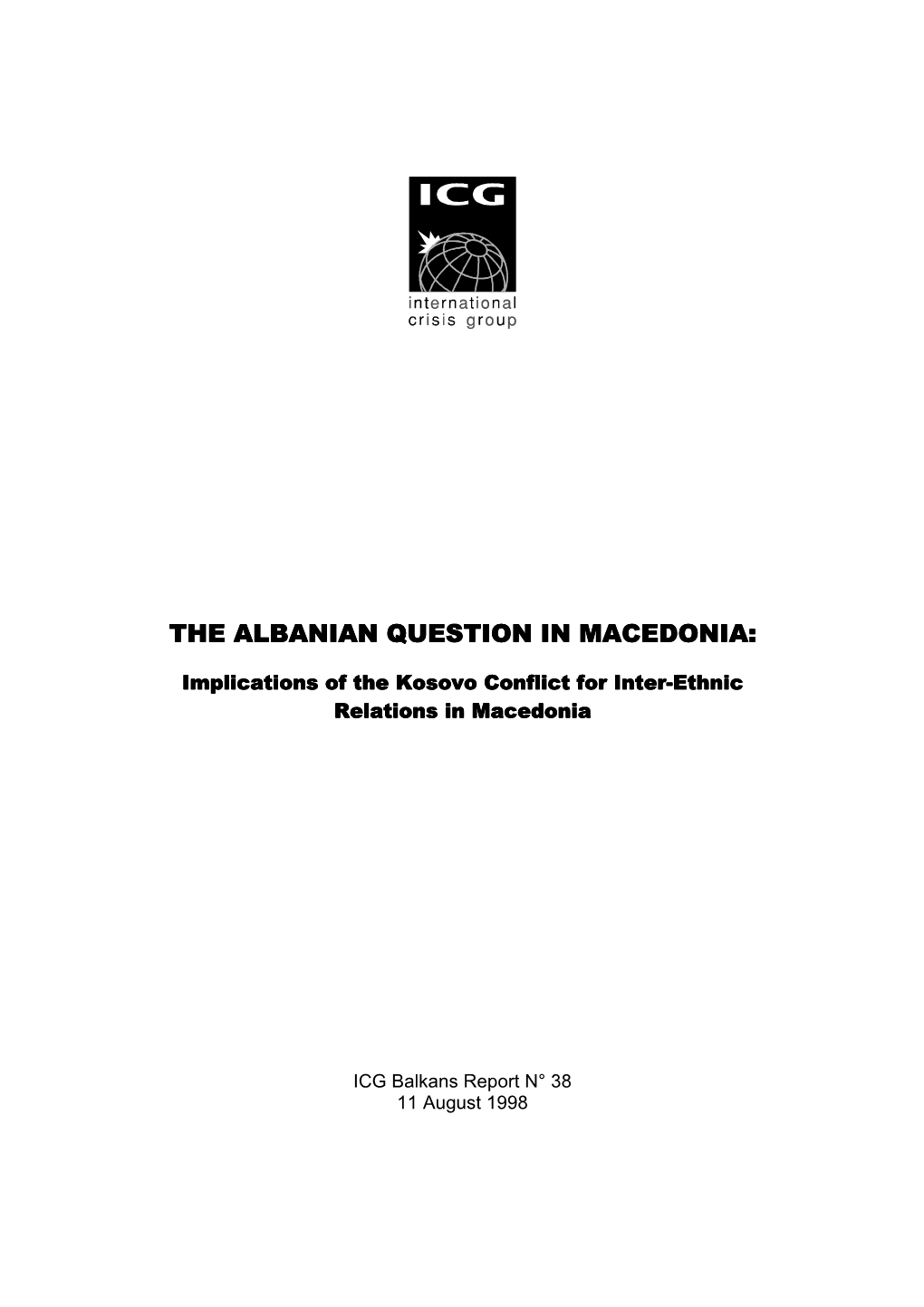 Europe Report, Nr. 38: the Albanian Question in Macedonia