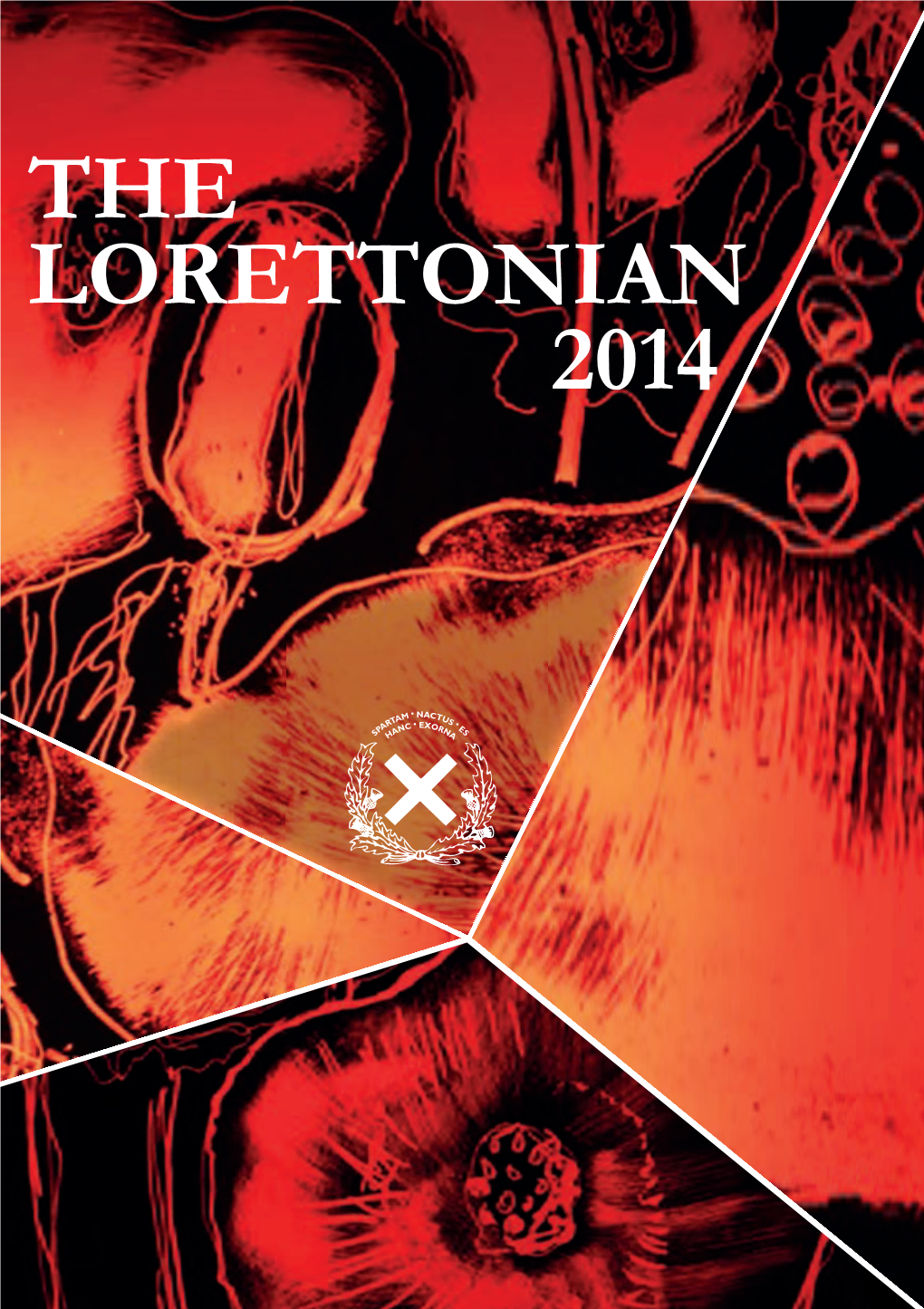 THE LORETTONIAN 2014 Information About the Design of the Stained Glass Window Commemorating the 1914 Christmas Truce