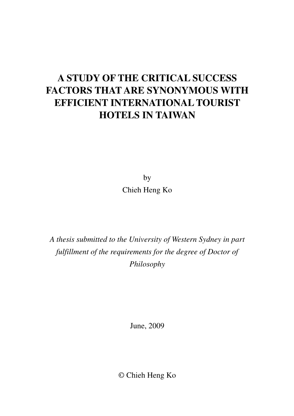 A Study of the Critical Success Factors That Are Synonymous with Efficient International Tourist Hotels in Taiwan