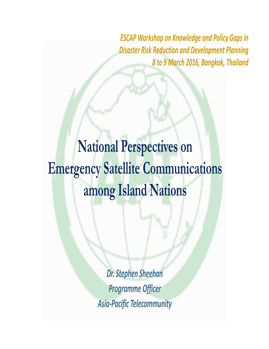 National Perspectives on Emergency Satellite Communications Among Island Nations