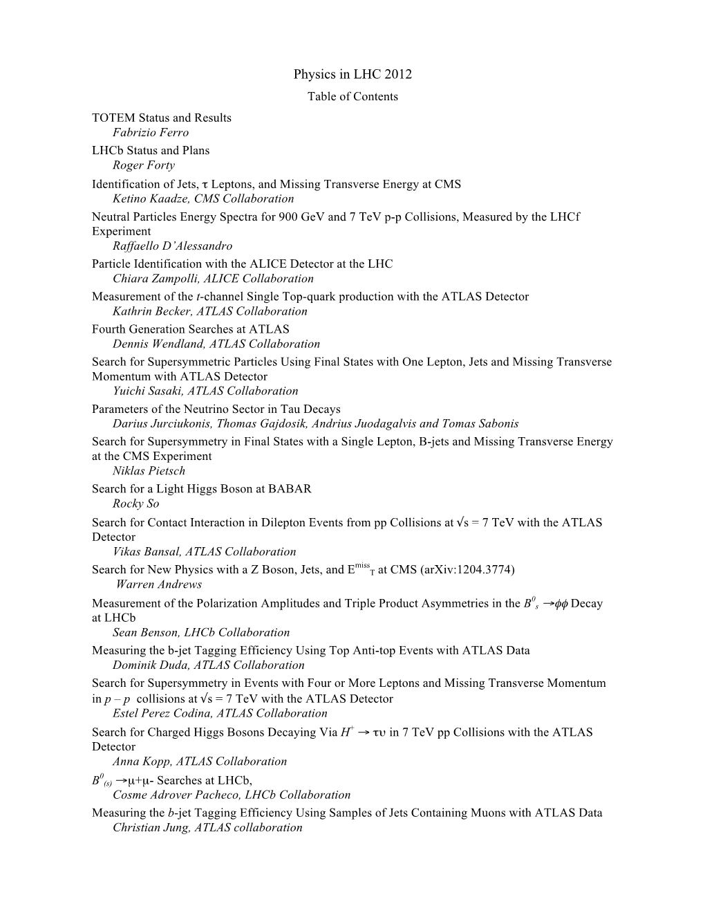 Physics in LHC 2012