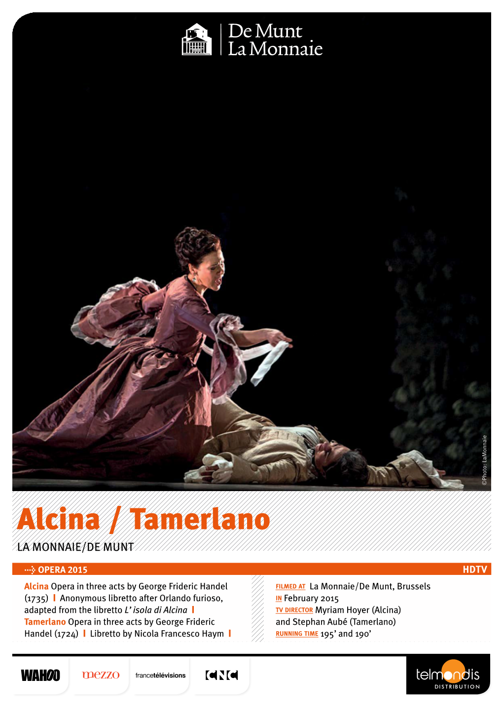 Alcina / Tamerlano LA MONNAIE/DE MUNT