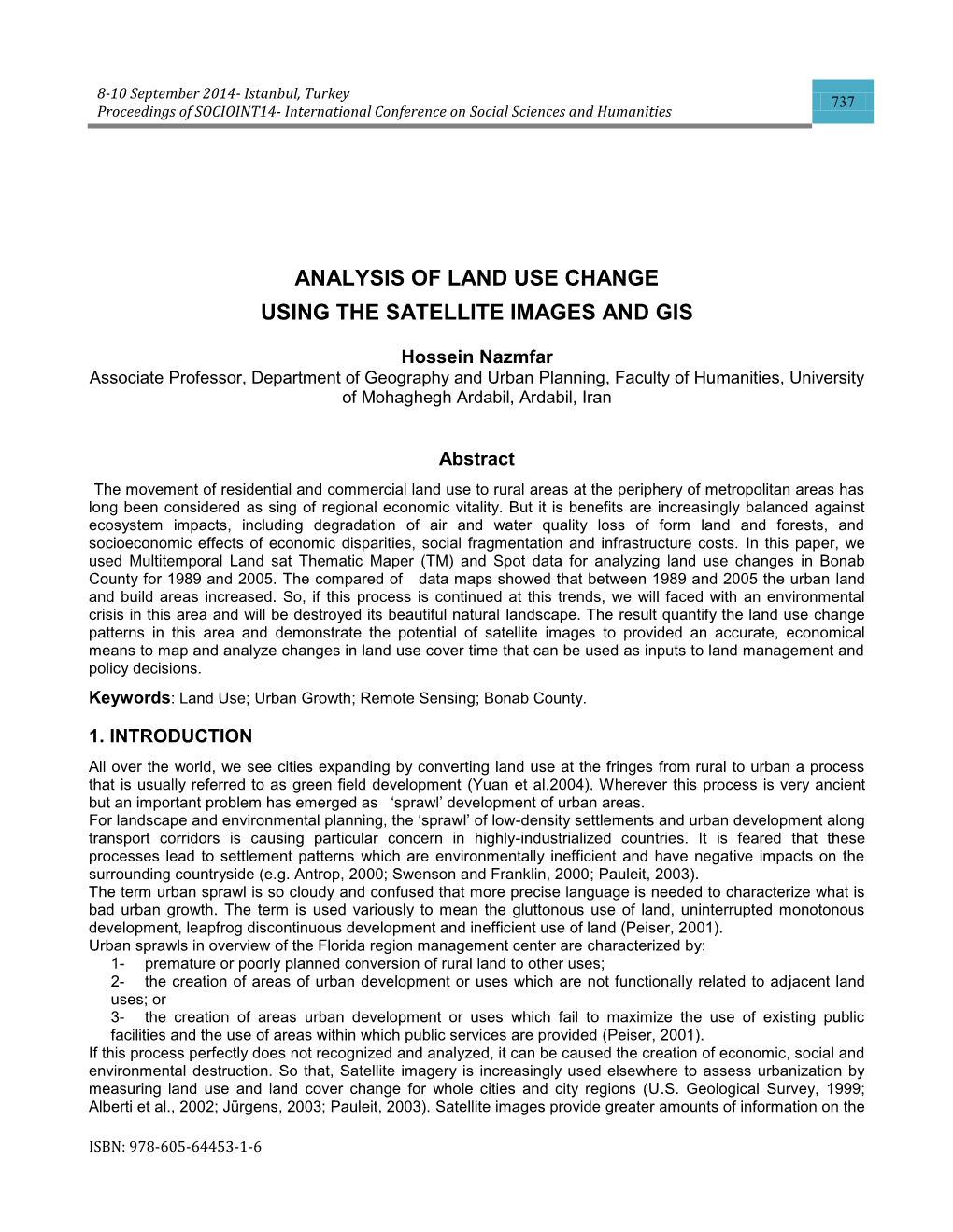 Analysis of Land Use Change Using the Satellite Images and Gis