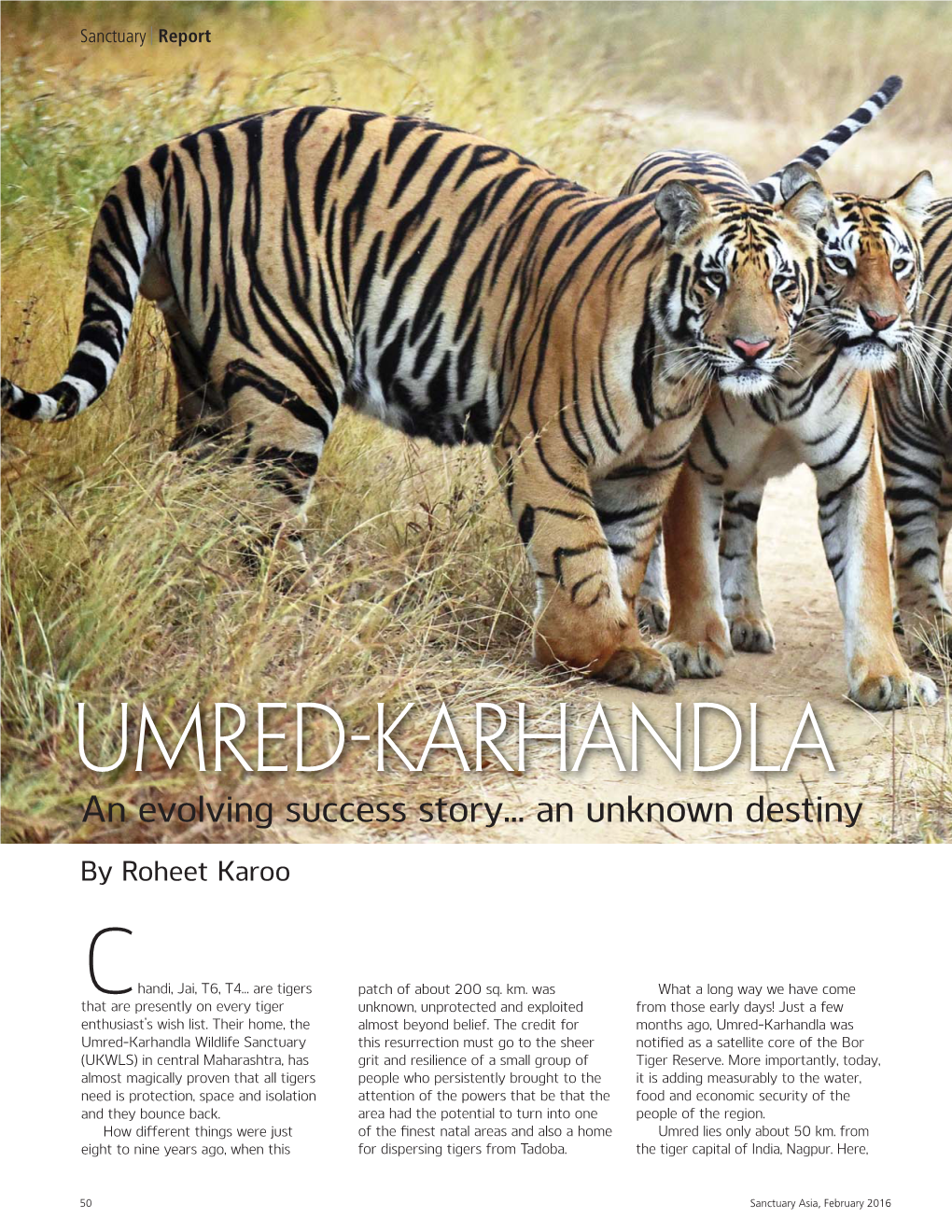 Umred-Karhandla an Evolving Success Story… an Unknown Destiny