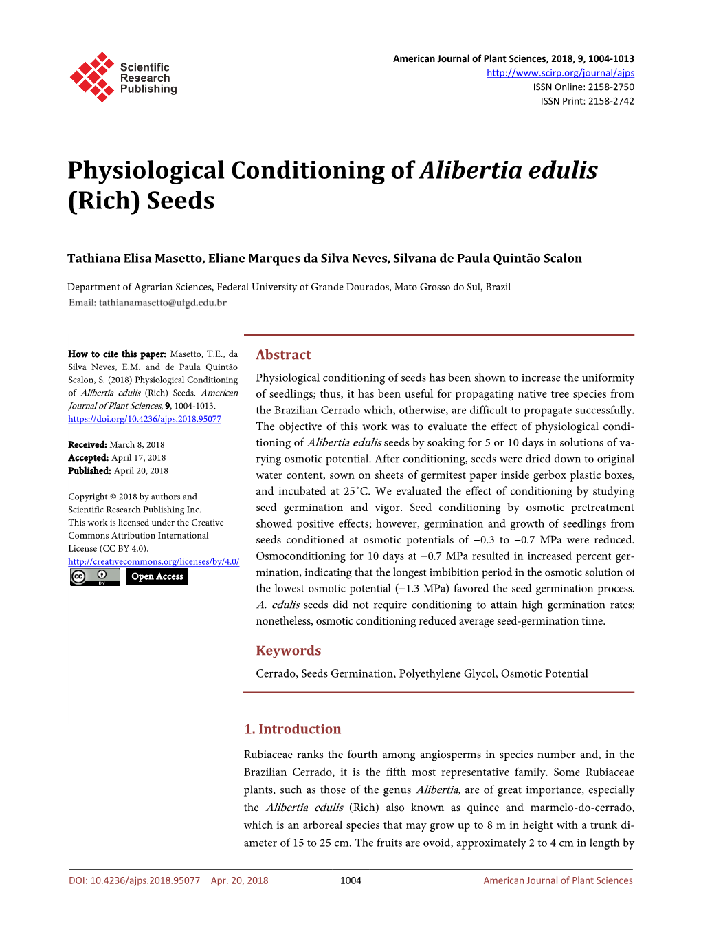 Physiological Conditioning of Alibertia Edulis (Rich) Seeds