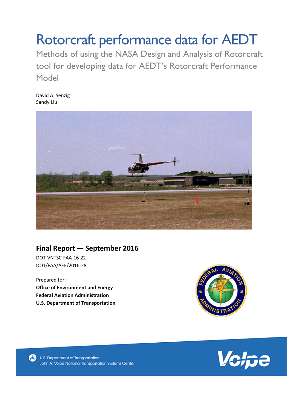 Rotorcraft Performance Data for AEDT Methods of Using the NASA Design and Analysis of Rotorcraft Tool for Developing Data for AEDT’S Rotorcraft Performance Model