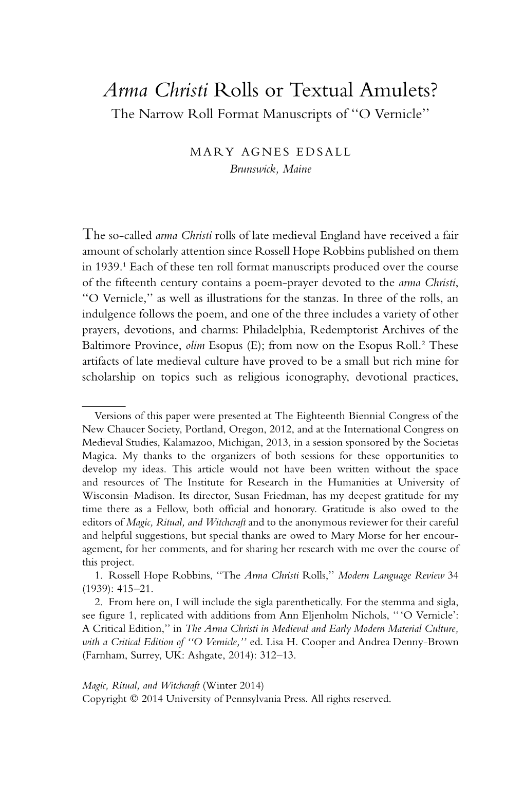 Arma Christi Rolls Or Textual Amulets? the Narrow Roll Format Manuscripts of ‘‘O Vernicle’’