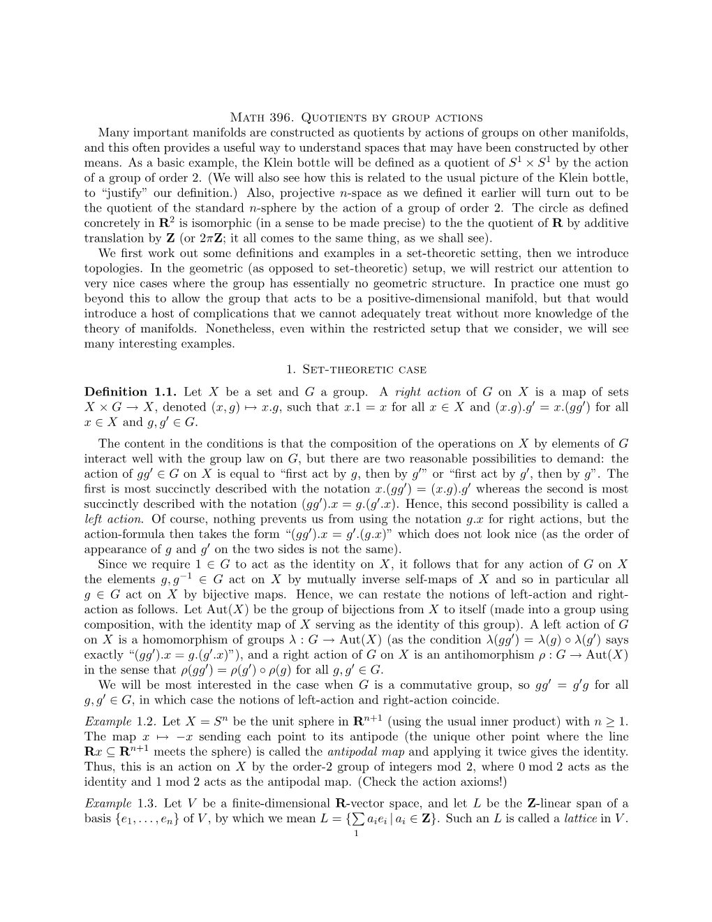 Math 396. Quotients by Group Actions Many Important Manifolds Are