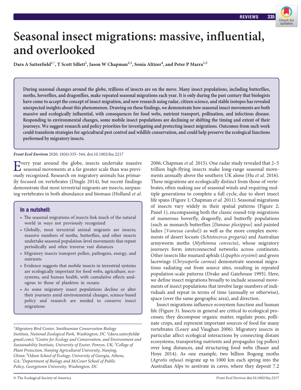 Seasonal Insect Migrations: Massive, Influential, and Overlooked Dara a Satterfield1,*, T Scott Sillett1, Jason W Chapman2,3, Sonia Altizer4, and Peter P Marra1,5