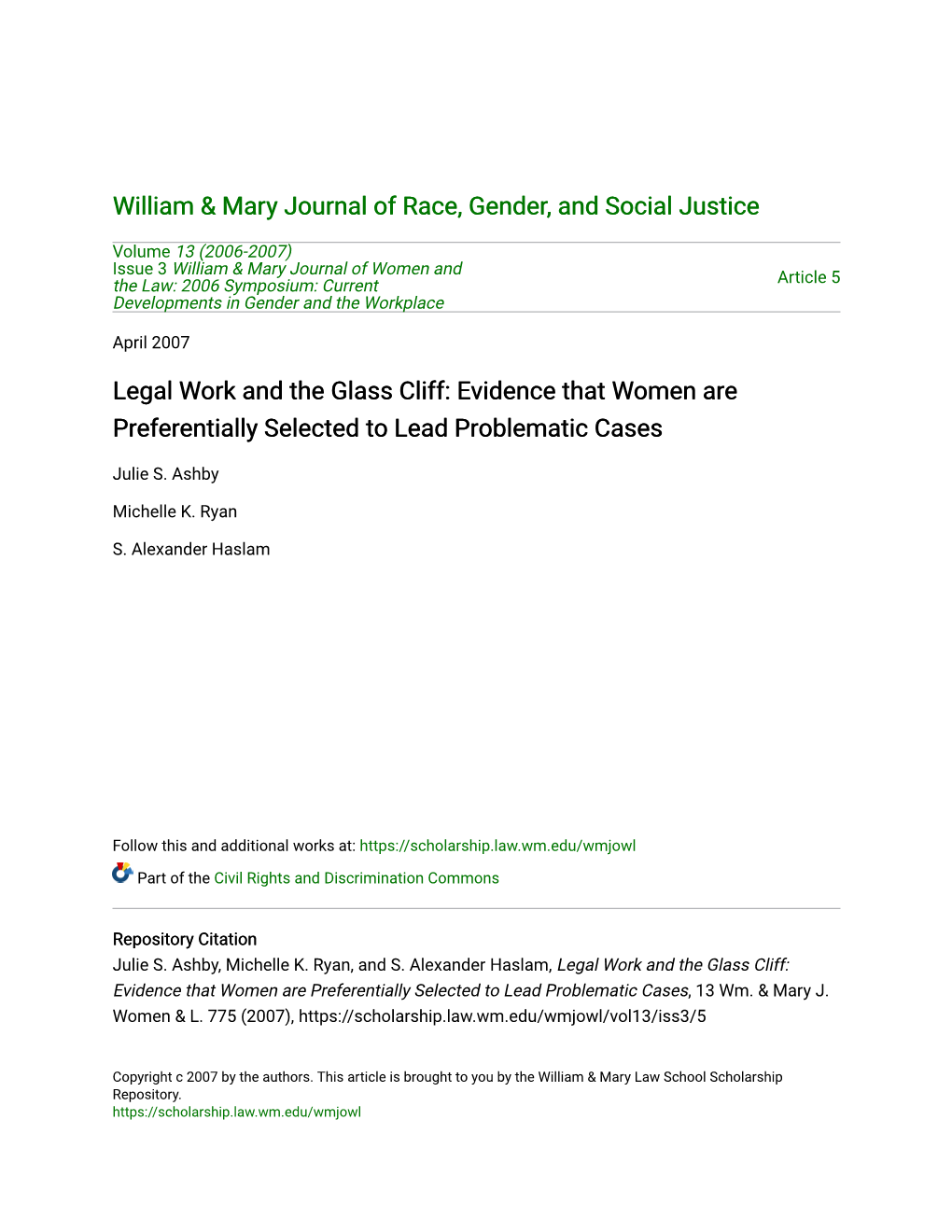 Legal Work and the Glass Cliff: Evidence That Women Are Preferentially Selected to Lead Problematic Cases