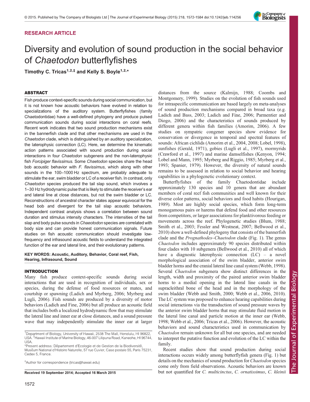 Diversity and Evolution of Sound Production in the Social Behavior of Chaetodon Butterflyfishes Timothy C