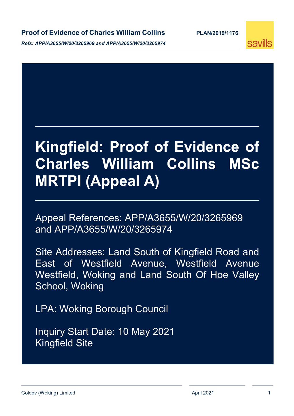 Kingfield: Proof of Evidence of Charles William Collins Msc MRTPI (Appeal A)