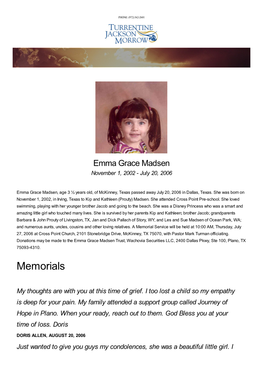 Emma Grace Madsen November 1, 2002 - July 20, 2006