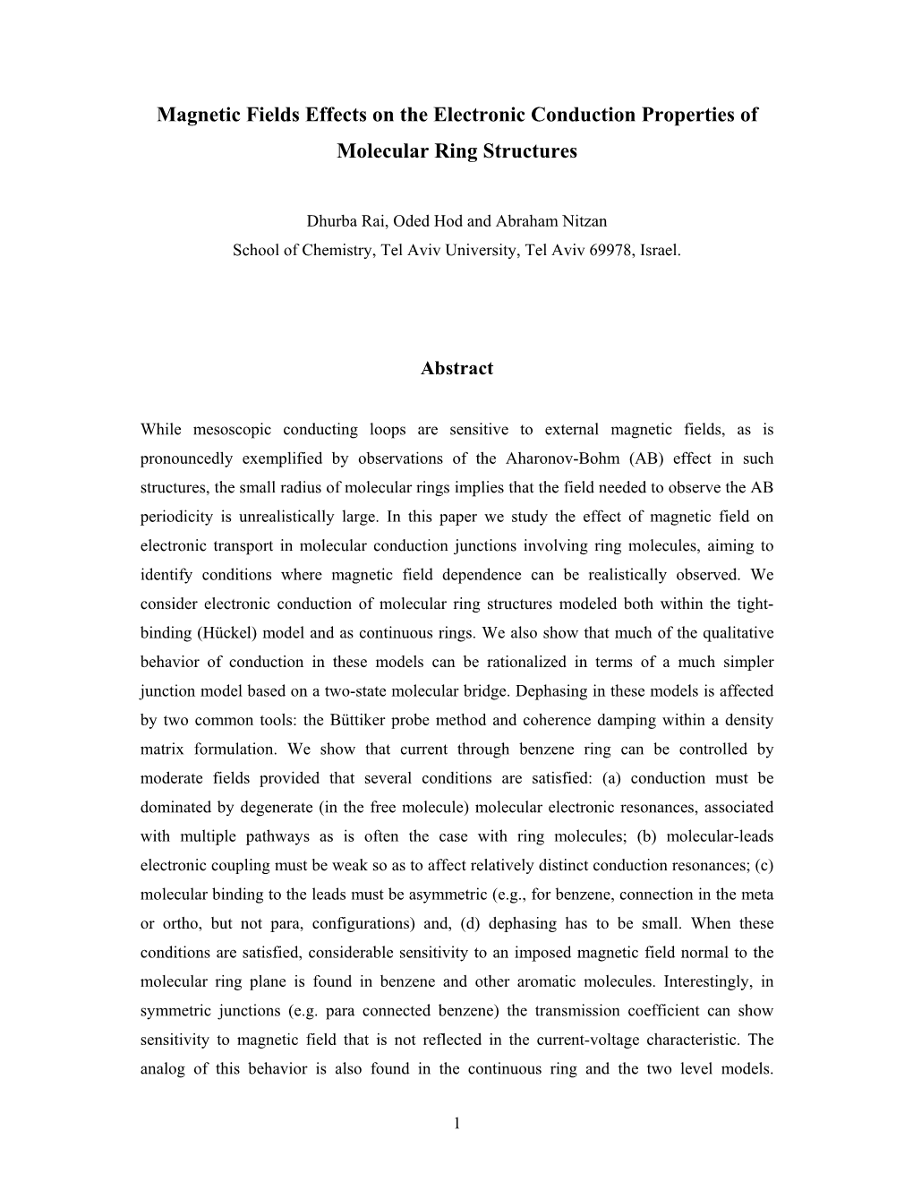 Magnetic Fields Effects on the Electronic Conduction Properties of Molecular Ring Structures