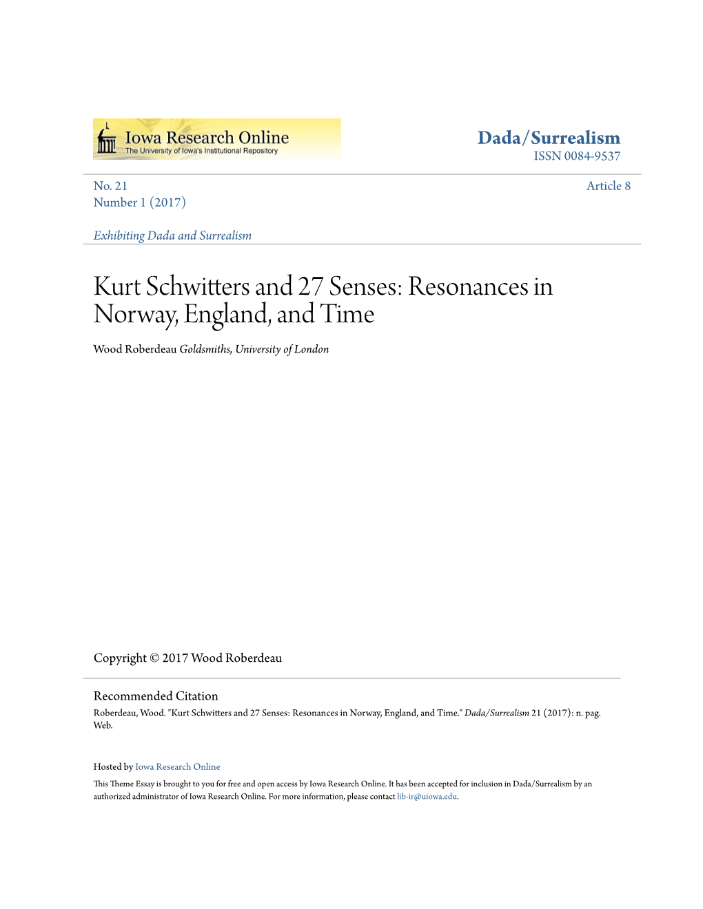 Kurt Schwitters and 27 Senses: Resonances in Norway, England, and Time Wood Roberdeau Goldsmiths, University of London