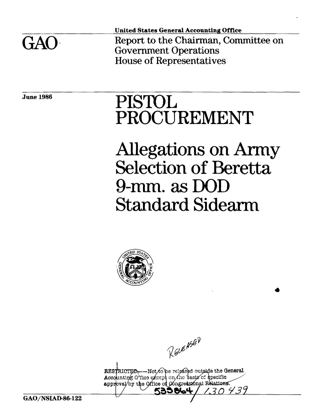 NSIAD-86-122 Pistol Procurement: Allegations on Army Selection of Beretta 9-Mm. As DOD Standard Sidearm
