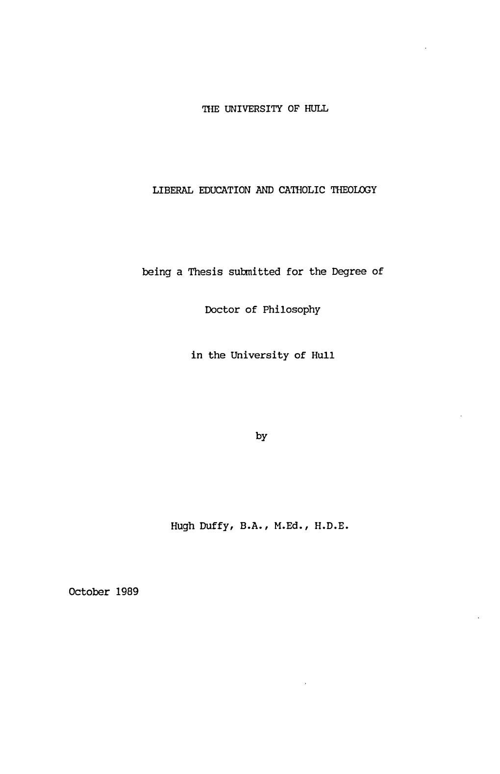 Being a Thesis Submitted for the Degree of October 1989