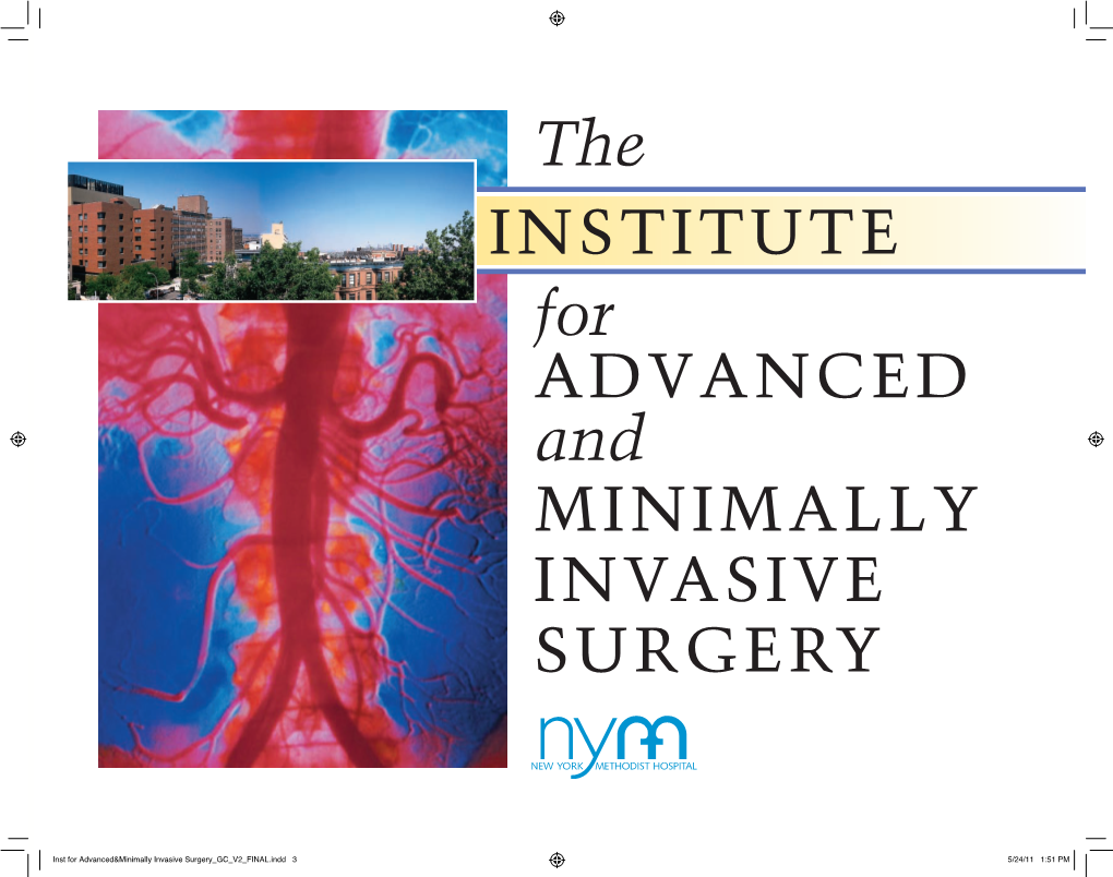 INSTITUTE the for ADVANCED and MINIMALLY INVASIVE SURGERY