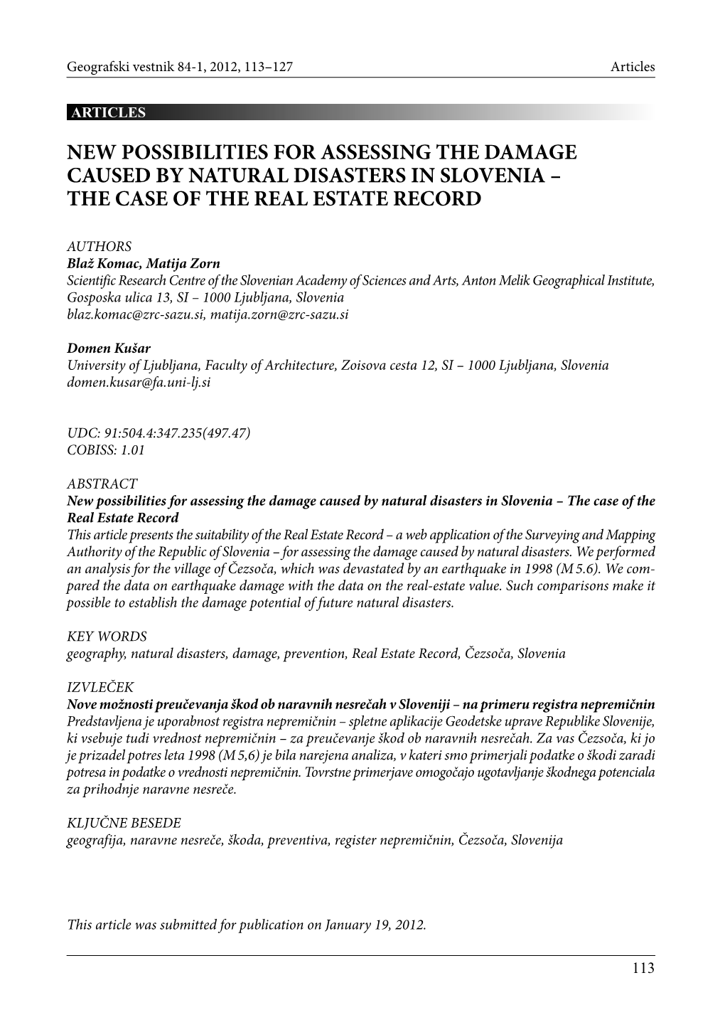 New Possibilities for Assessing the Damage Caused by Natural Disasters in Slovenia – the Case of the Real Estate Record