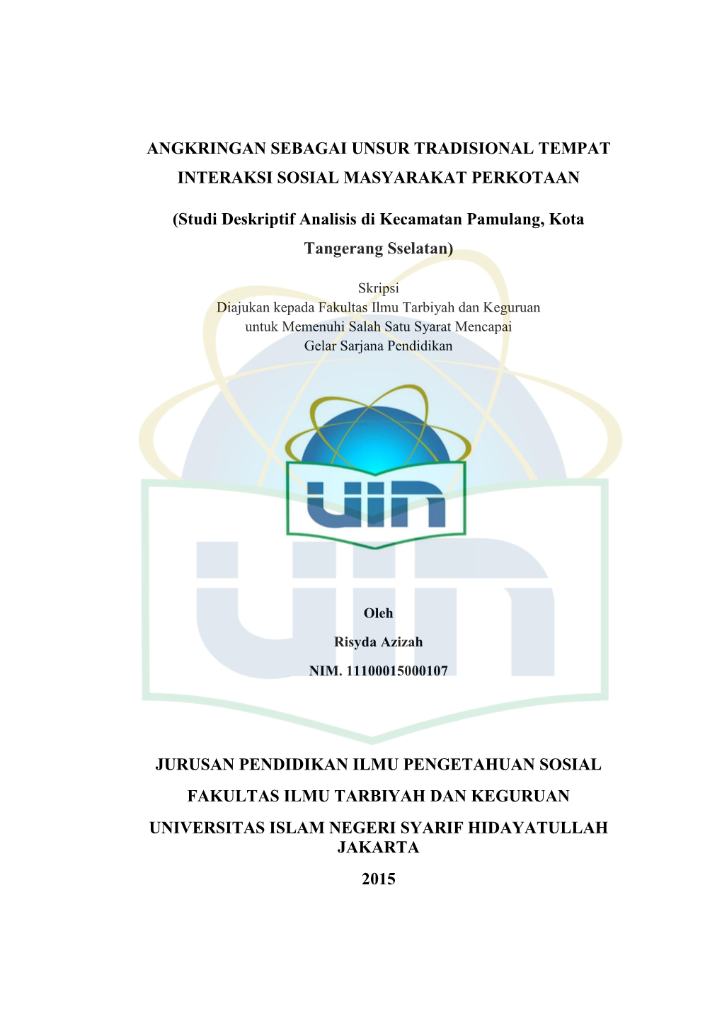 Angkringan Sebagai Unsur Tradisional Tempat Interaksi Sosial Masyarakat Perkotaan