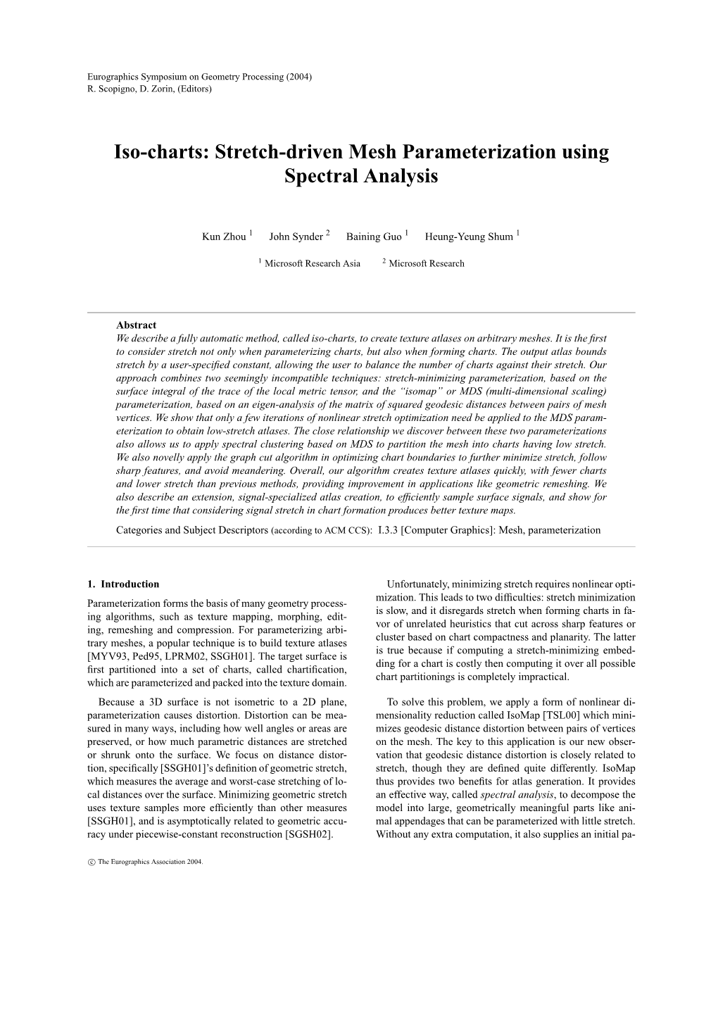 Iso-Charts: Stretch-Driven Mesh Parameterization Using Spectral Analysis