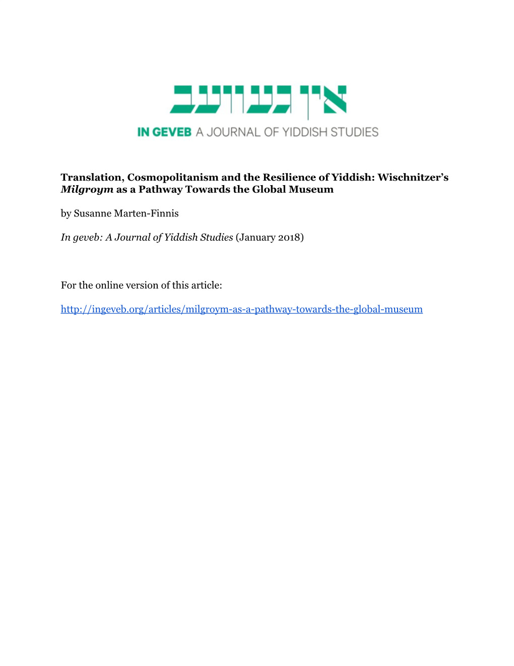 Translation, Cosmopolitanism and the Resilience of Yiddish: Wischnitzer's Milgroym​ As a Pathway Towards the Global Museum B