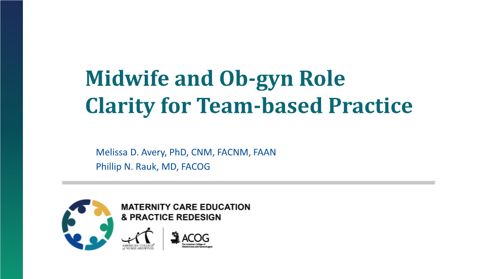 Midwife and Ob-Gyn Role Clarity for Team-Based Practice