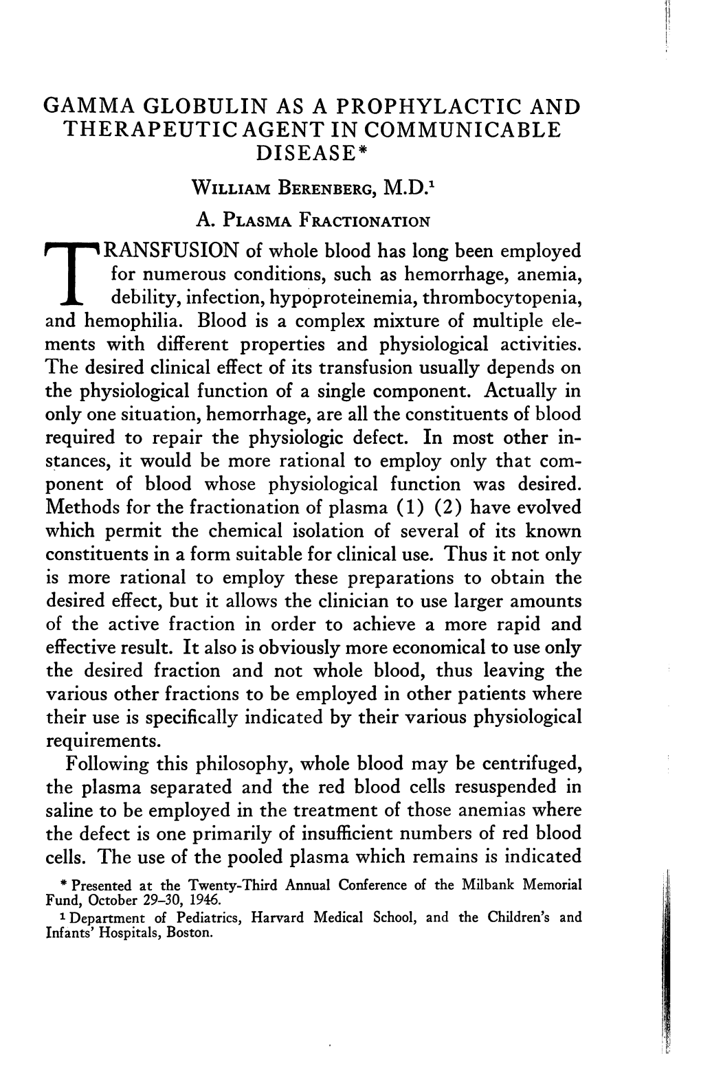 Gamma Globulin As a Prophylactic and Therpeautic Agent In