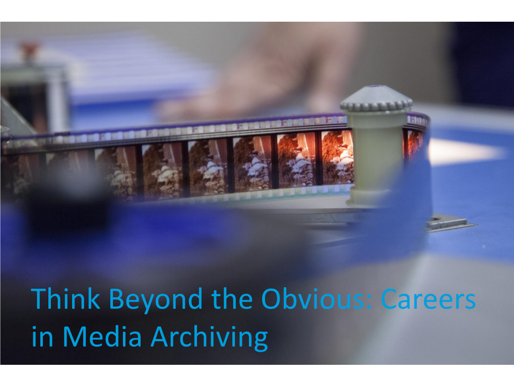 Careers in Media Archiving
