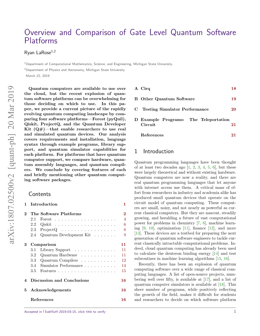 Overview and Comparison of Gate Level Quantum Software Platforms Ryan Larose1,2