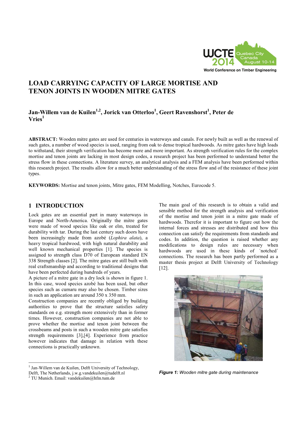 Load Carrying Capacity of Large Mortise and Tenon Joints in Wooden Mitre Gates