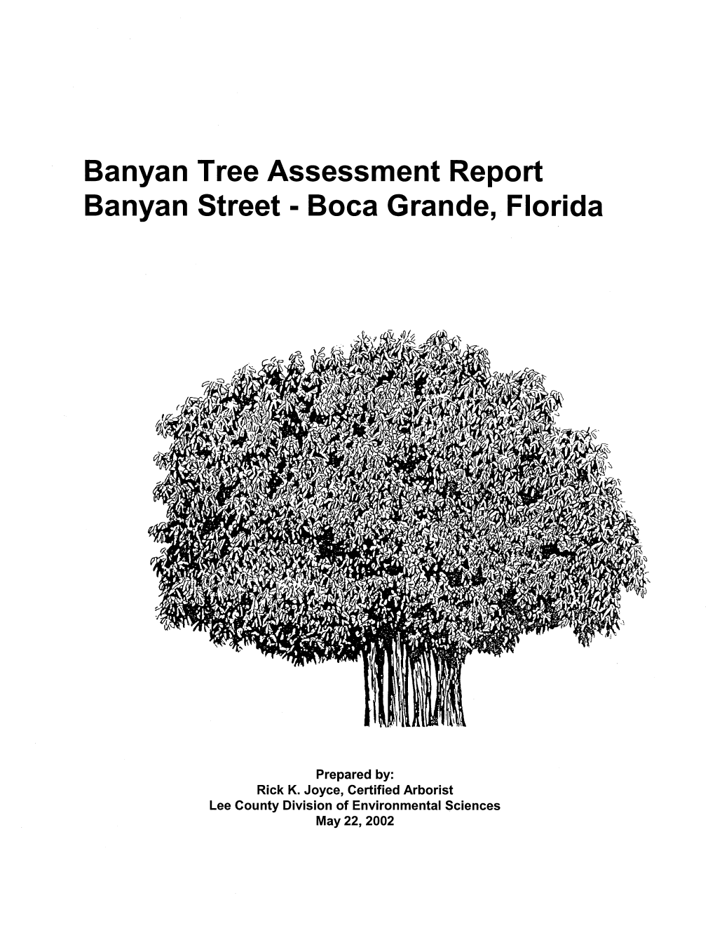 Banyan Tree Assessment Report Banyan Street - Boca Grande, Florida