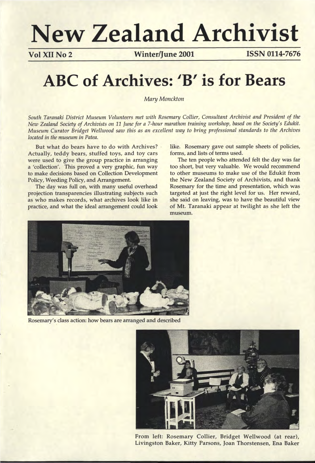 New Zealand Archivist Vol XII No 2 Winter/June 2001 ISSN 0114-7676 ABC of Archives: 'B' Is for Bears