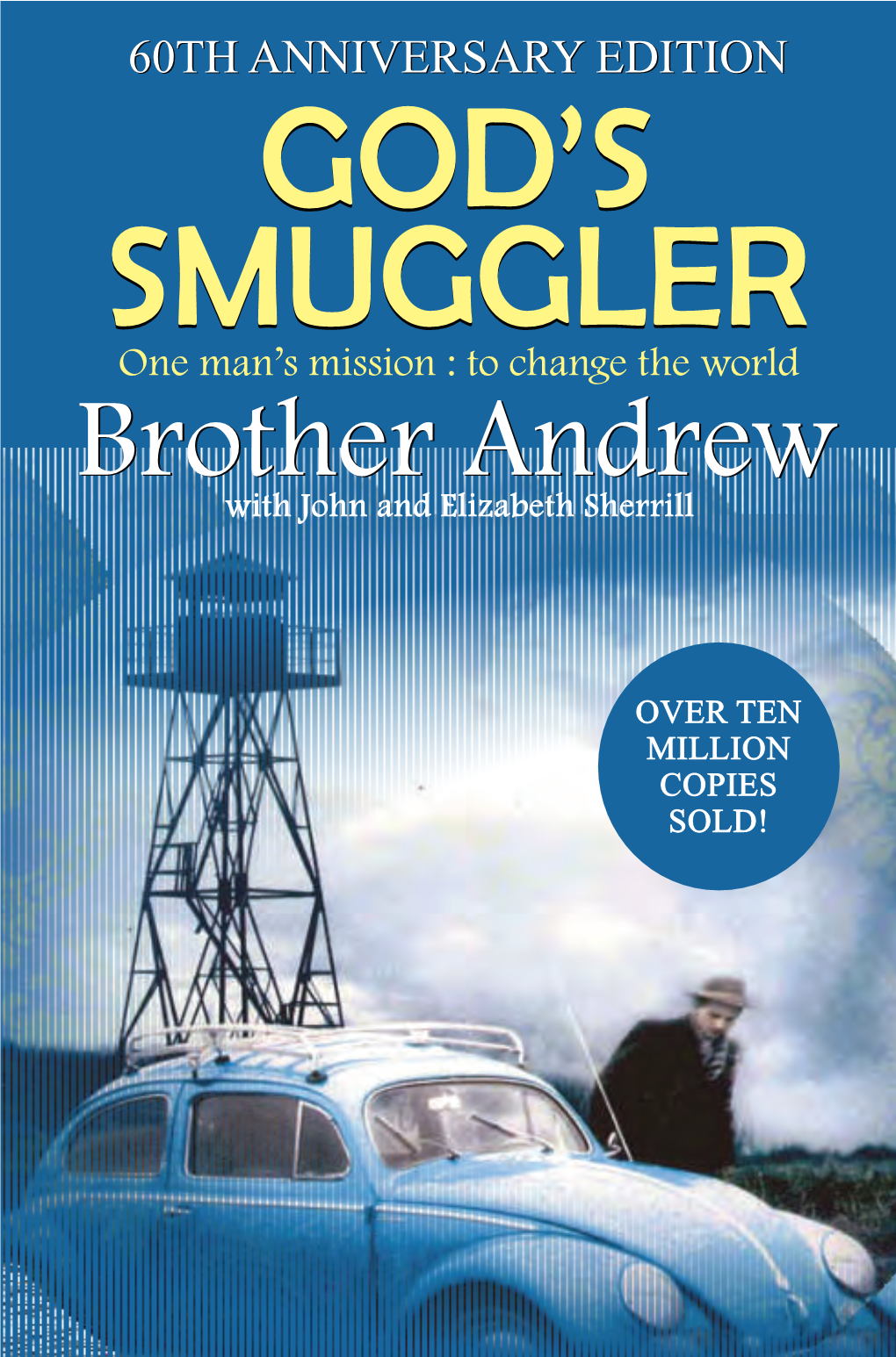 God's Smuggler by Brother Andrew and Al Janssen