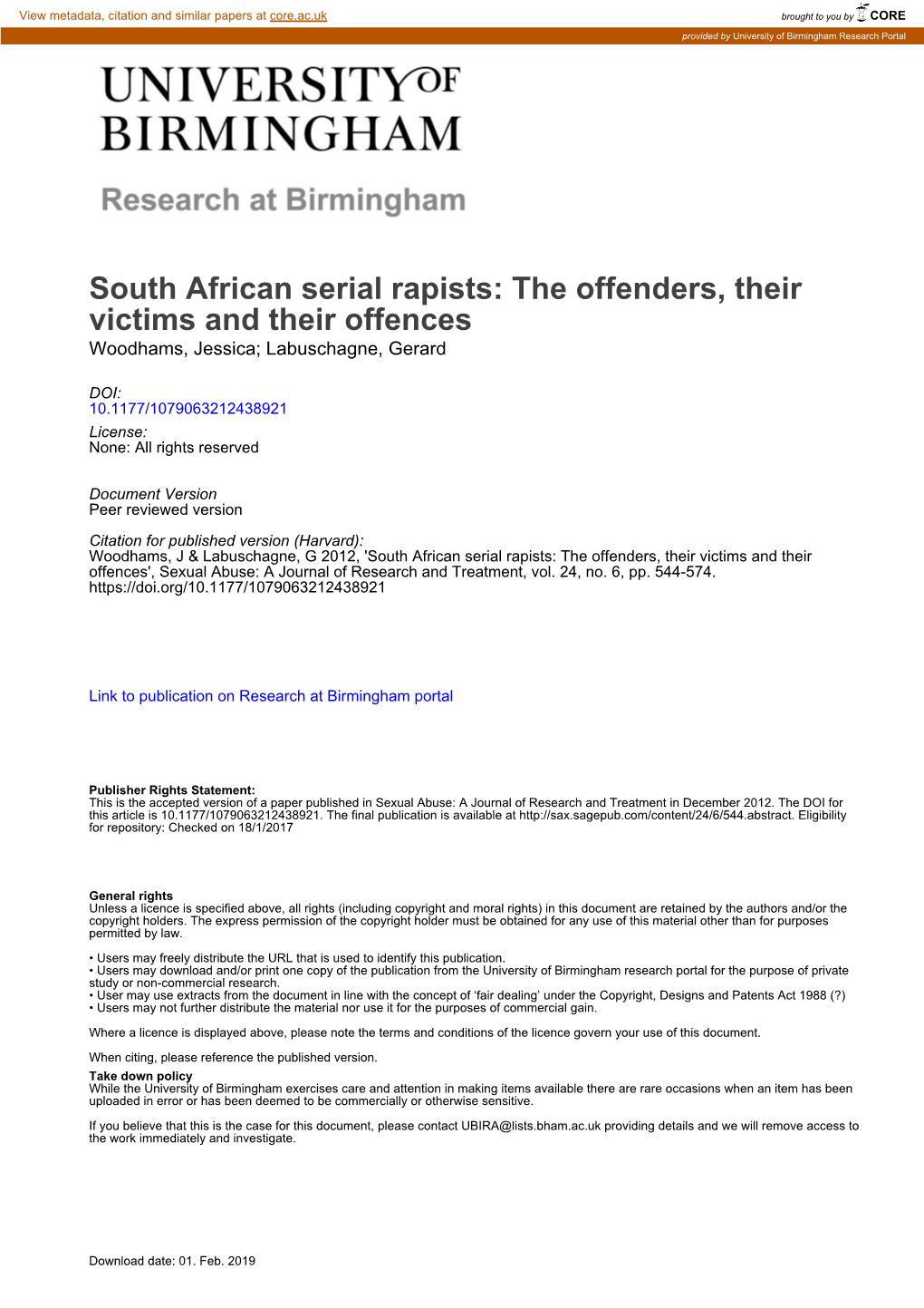 South African Serial Rapists: the Offenders, Their Victims and Their Offences Woodhams, Jessica; Labuschagne, Gerard