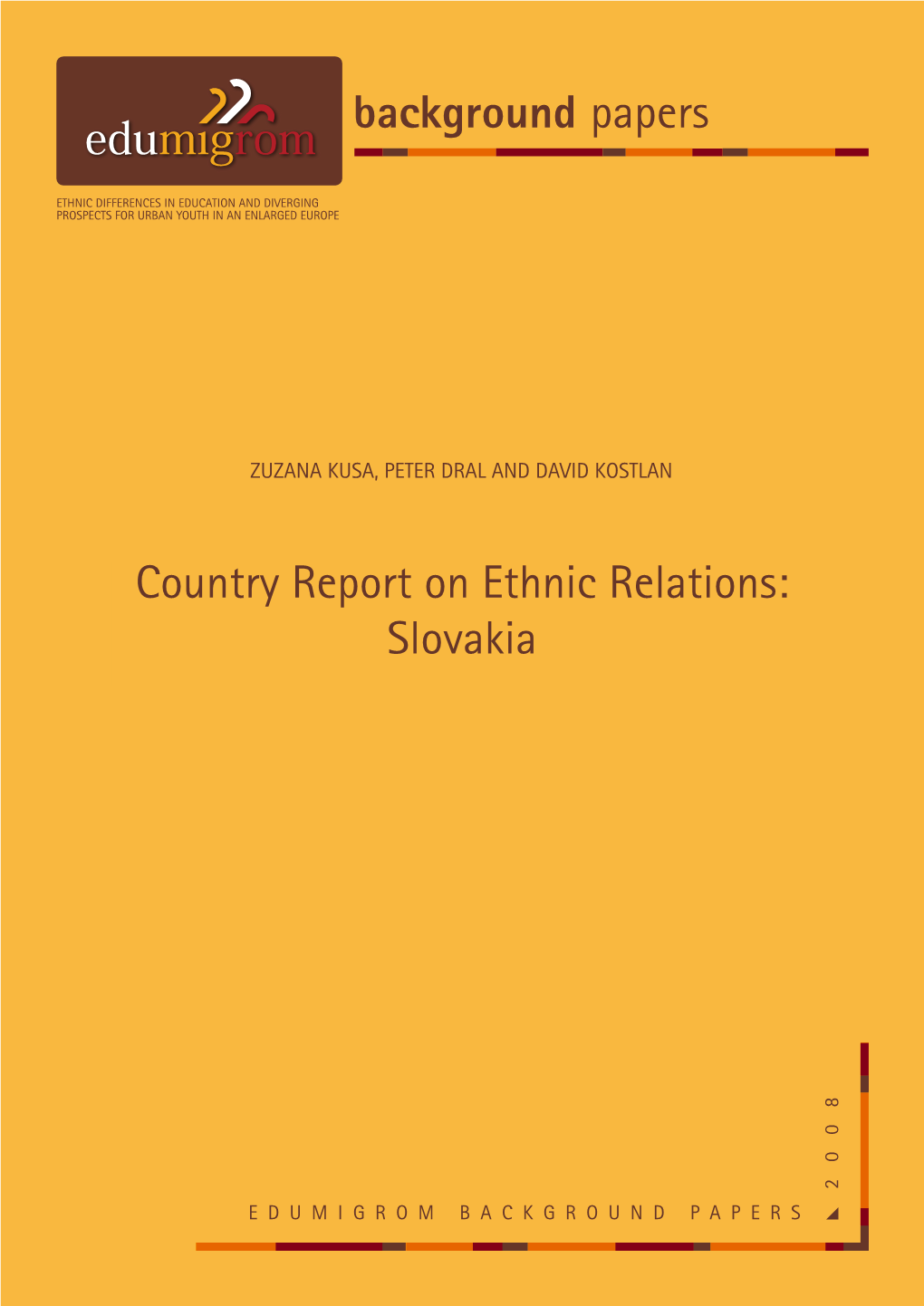 Country Report on Ethnic Relations: Slovakia Background Papers