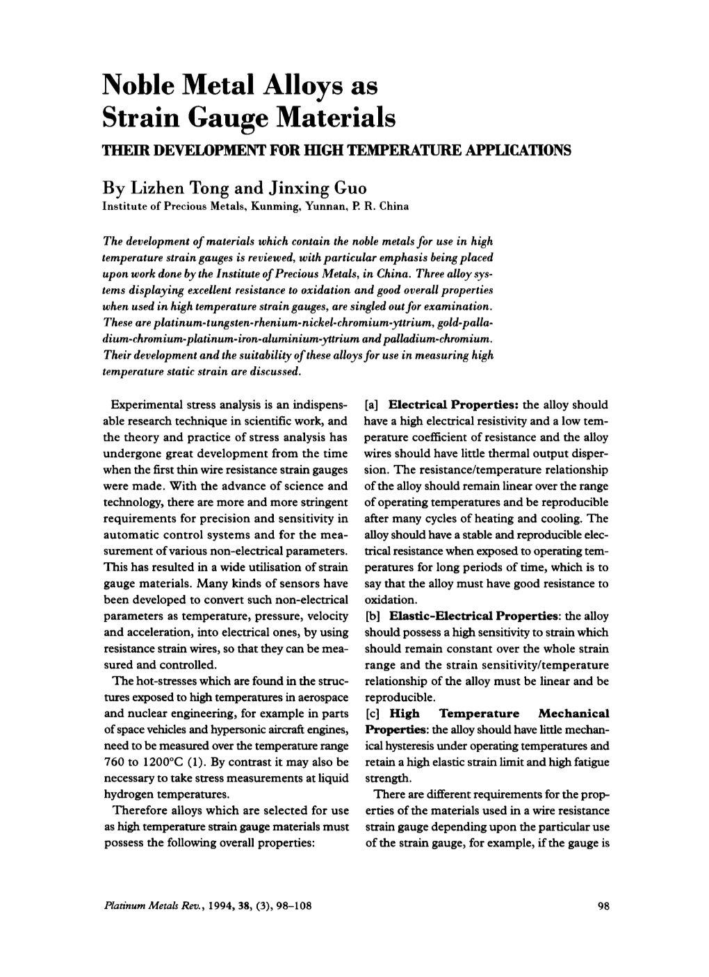 Noble Metal Alloys As Strain Gauge Materials THEIR DEVELOPMENT for HIGH TEMPERATURE APPLICATIONS