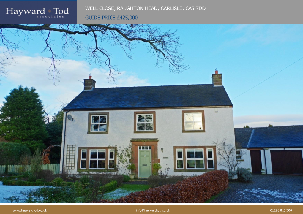 Well Close, Raughton Head, Carlisle, Ca5 7Dd Guide Price £425,000