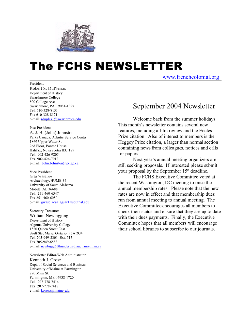 The FCHS NEWSLETTER President Robert S