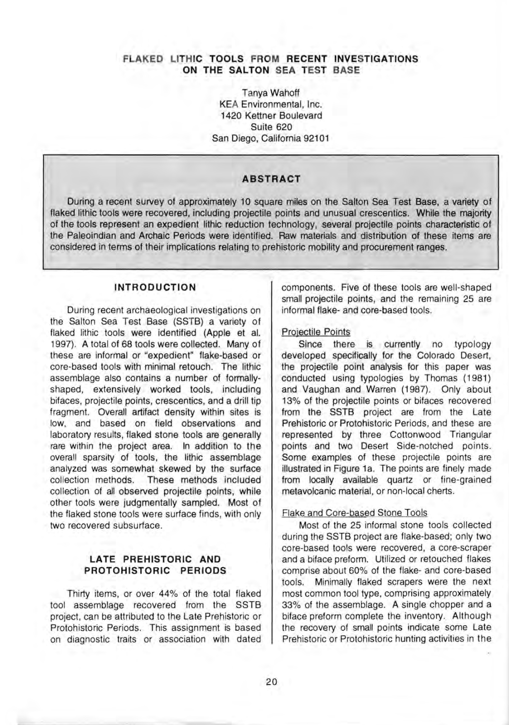 FLAKED LITHIC TOOLS from RECENT INVESTIGATIONS on the SALTON SEA TEST BASE Tanya Wahoff KEA Environmental, Inc. 1420