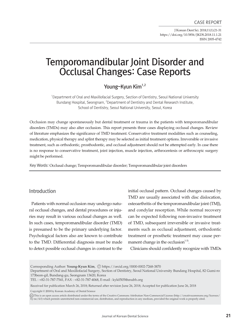 Temporomandibular Joint Disorder and Occlusal Changes: Case Reports