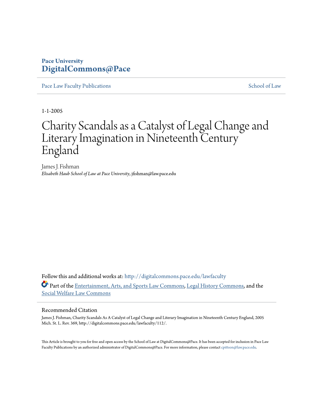 Charity Scandals As a Catalyst of Legal Change and Literary Imagination in Nineteenth Century England James J