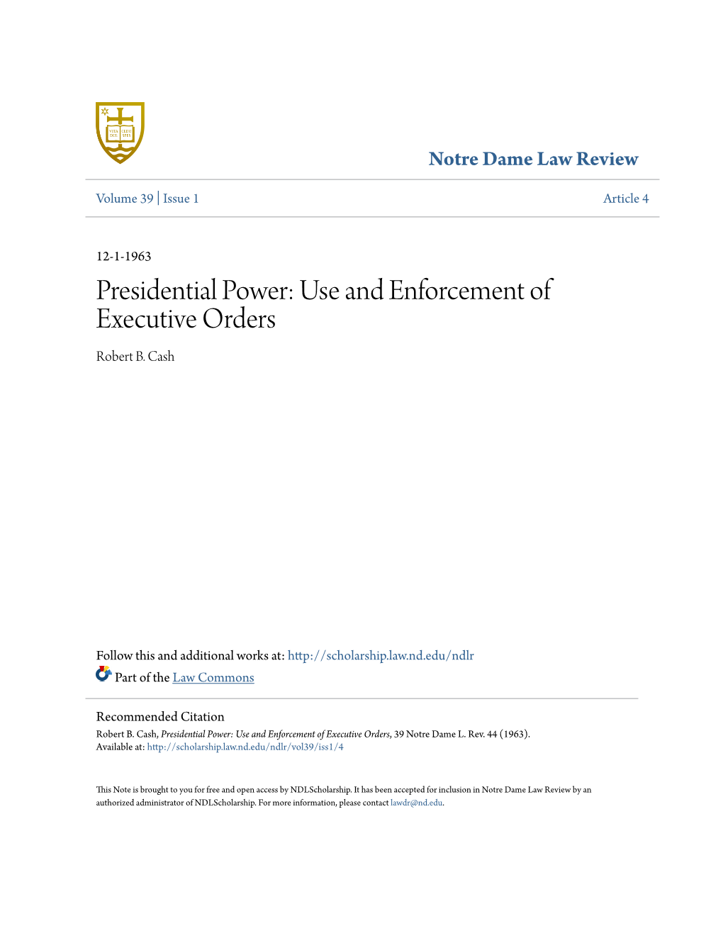 Presidential Power: Use and Enforcement of Executive Orders Robert B