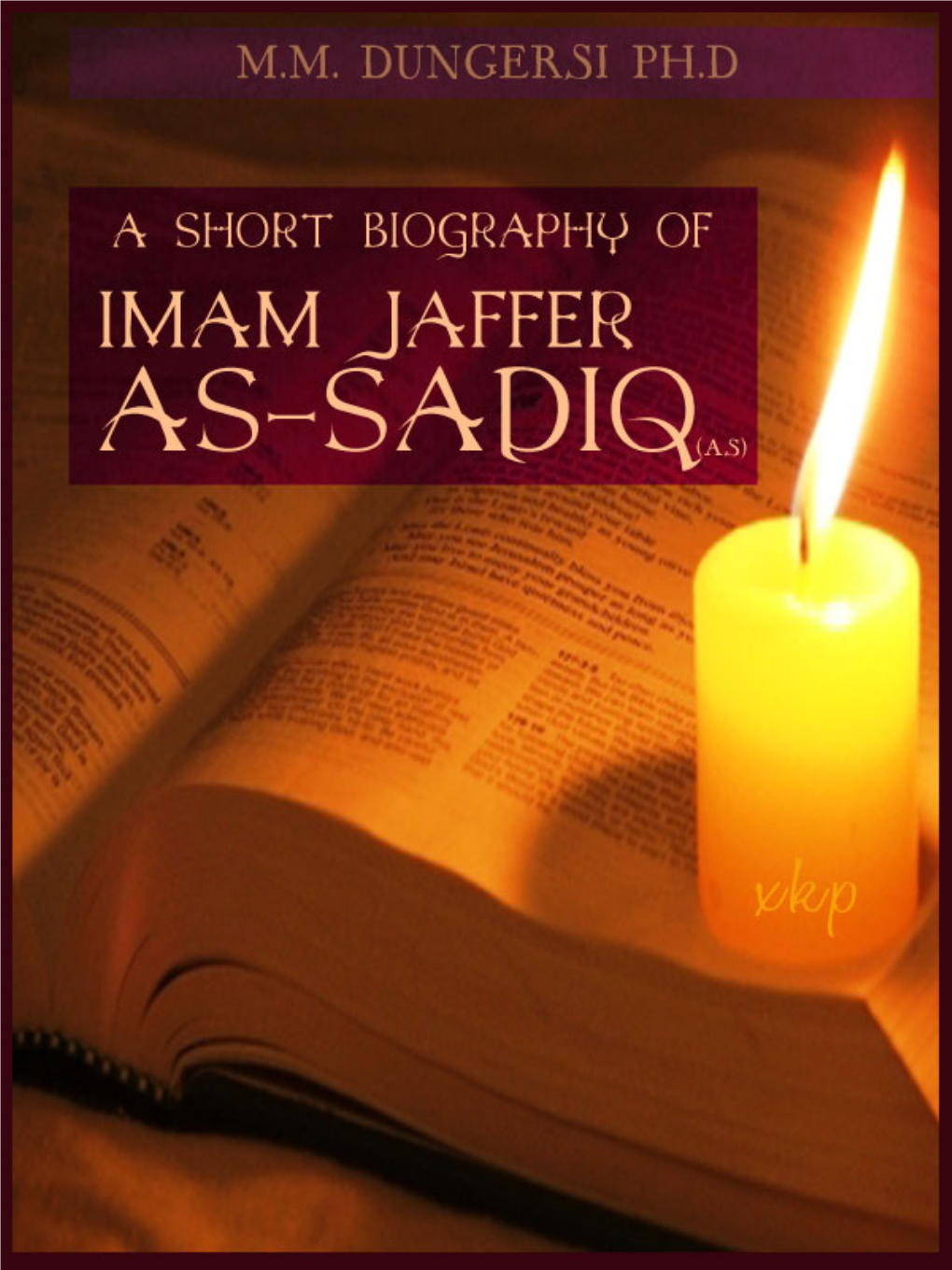 A Short Biography of Imam Jaffer As-Sadiq (A.S)