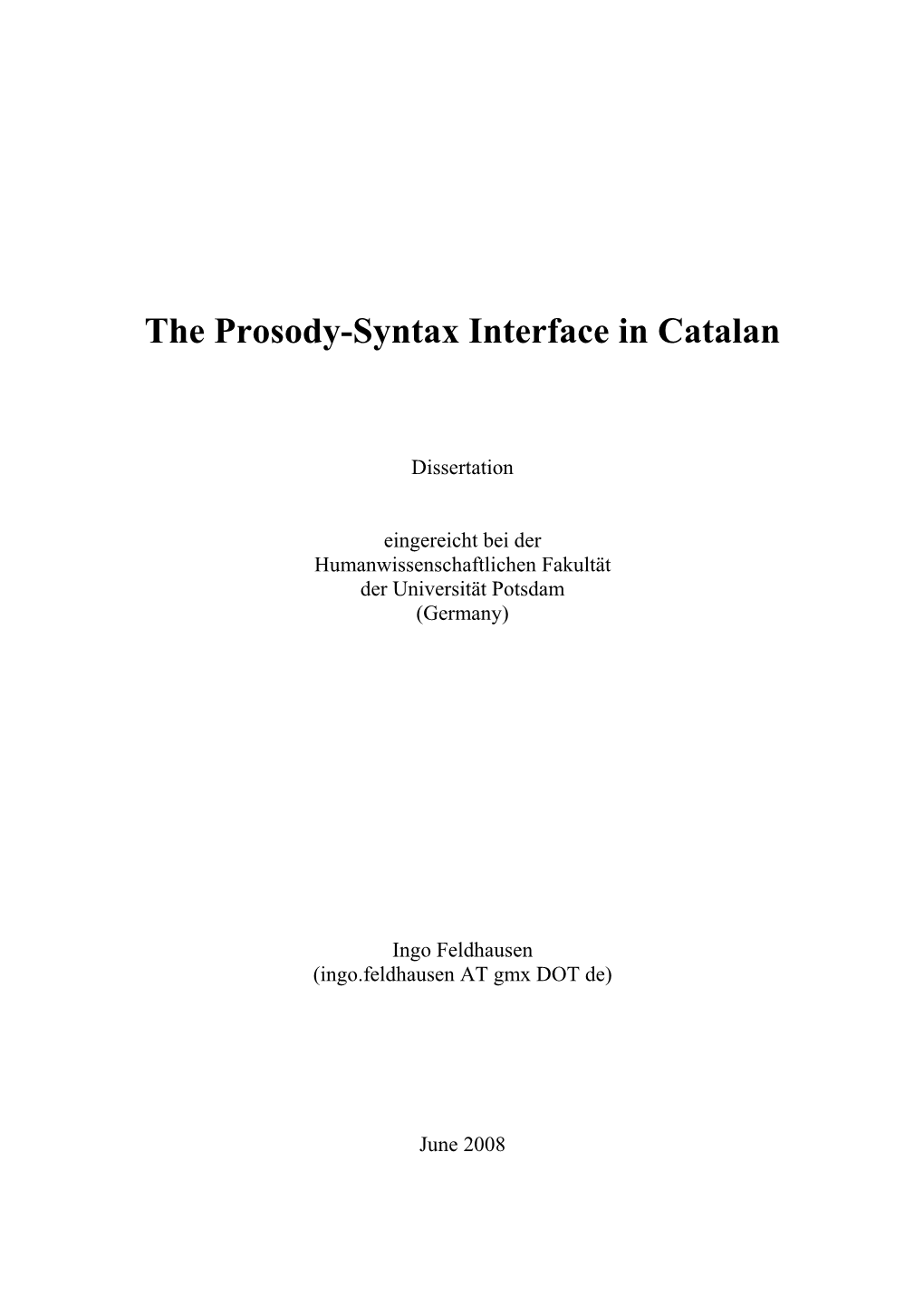 The Prosody-Syntax Interface in Catalan